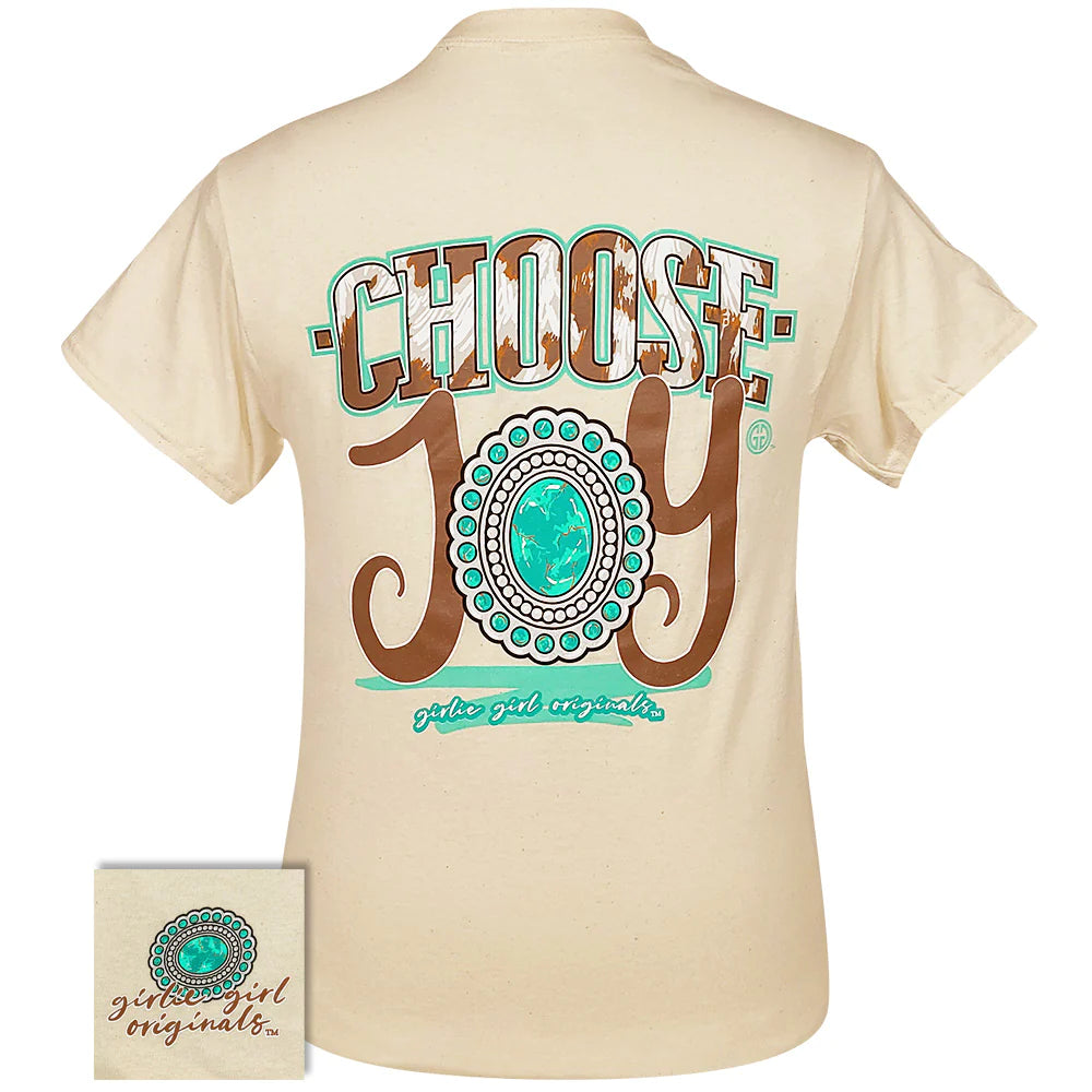 Girlie Girl Choose Joy Tee